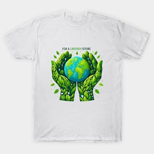 Green Is The Future T-Shirt